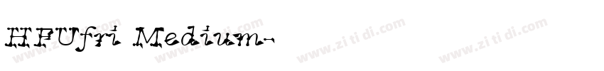 HFUfri Medium字体转换